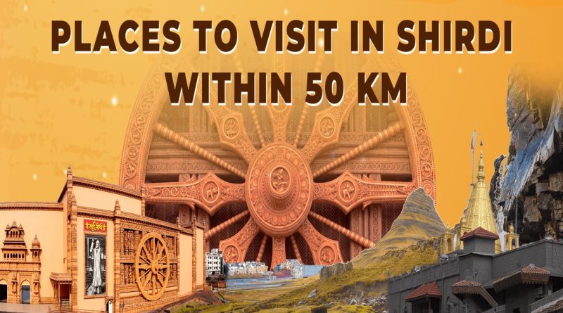 10 Places To Visit Near Shirdi Within 50Km (Photos, Entry Timings, And Fees)